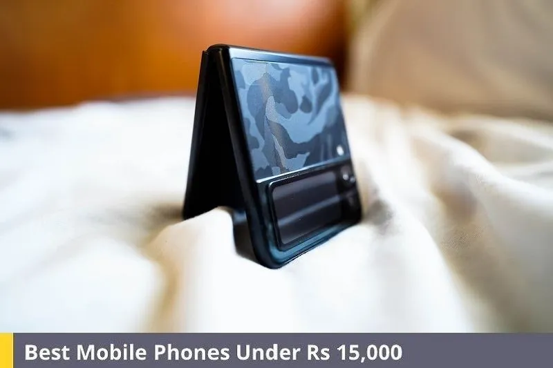 best mobile-phones-under-rs 15,000.webp